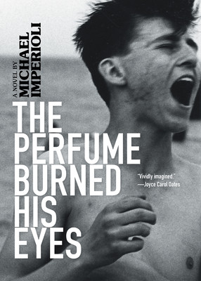 The Perfume Burned His Eyes -  (Imperioli Michael)(Paperback)