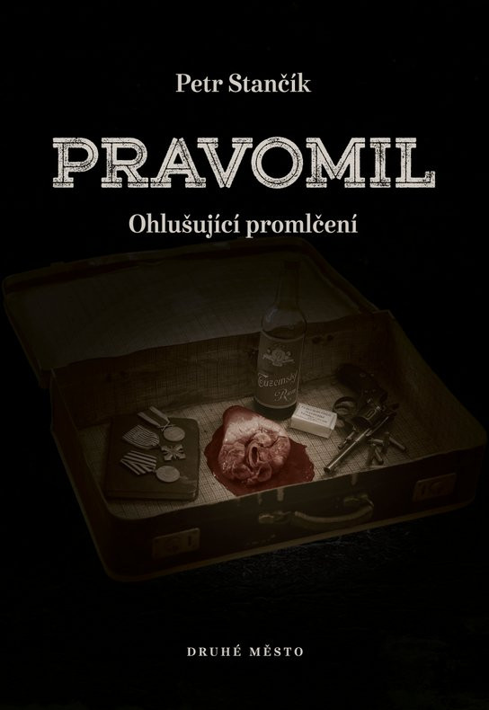 Pravomil aneb Ohlušující promlčení