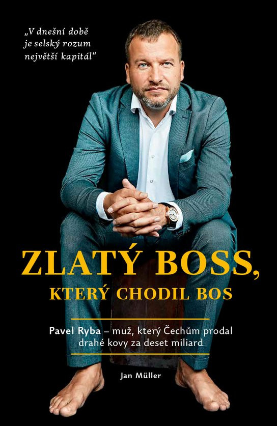 Zlatý boss, který chodil bos