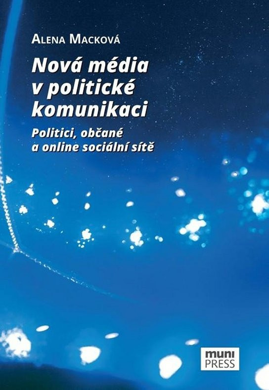 Nová média v politické komunikaci