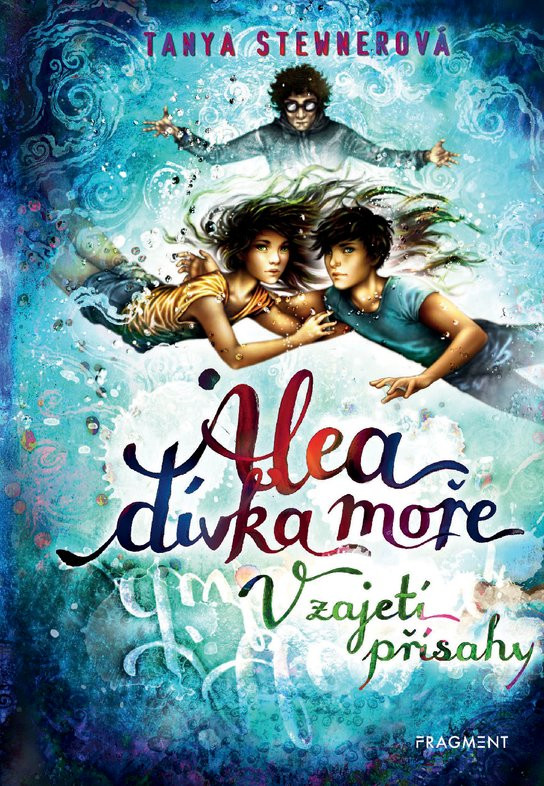 Alea - dívka moře: V zajetí přísahy