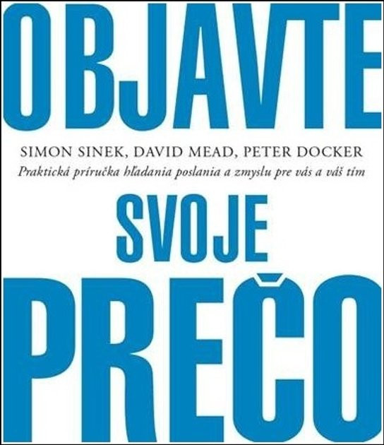 Objavte svoje prečo