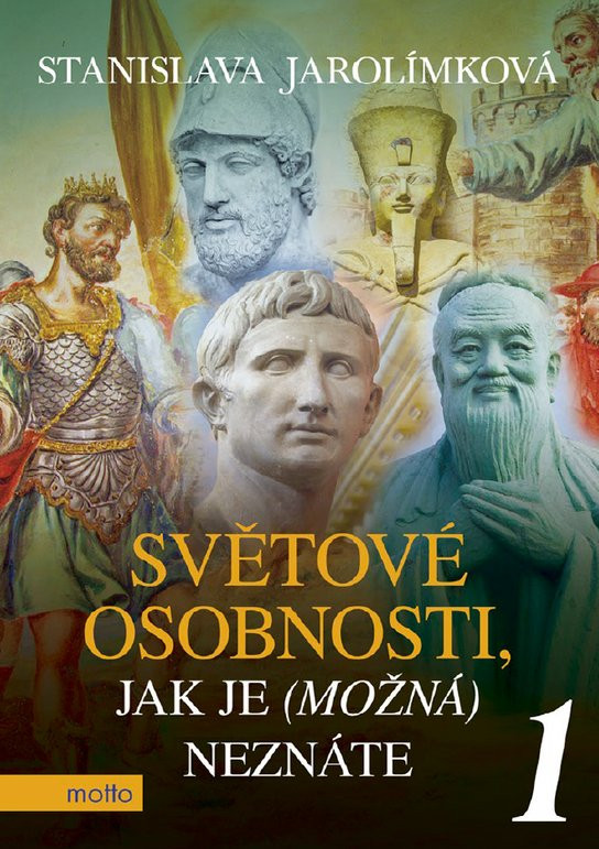 Světové osobnosti, jak je (možná) neznáte 1