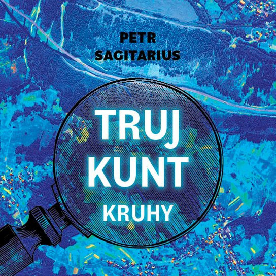 Trujkunt I. - Kruhy