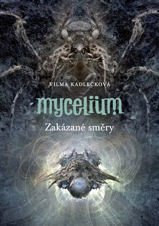 Mycelium VII: Zakázané směry