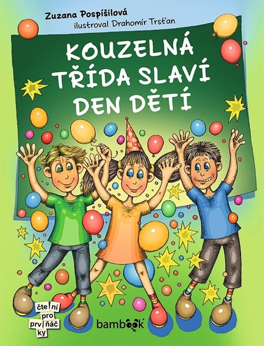 Kouzelná třída slaví Den dětí
