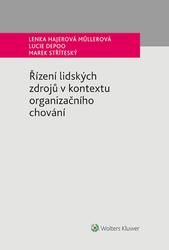Řízení lidských zdrojů v kontextu organizačního chování