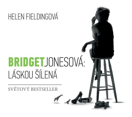 Bridget Jonesová: láskou šílená