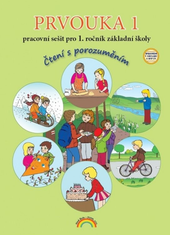 Prvouka 1 Pracovní sešit pro 1. ročník základní školy