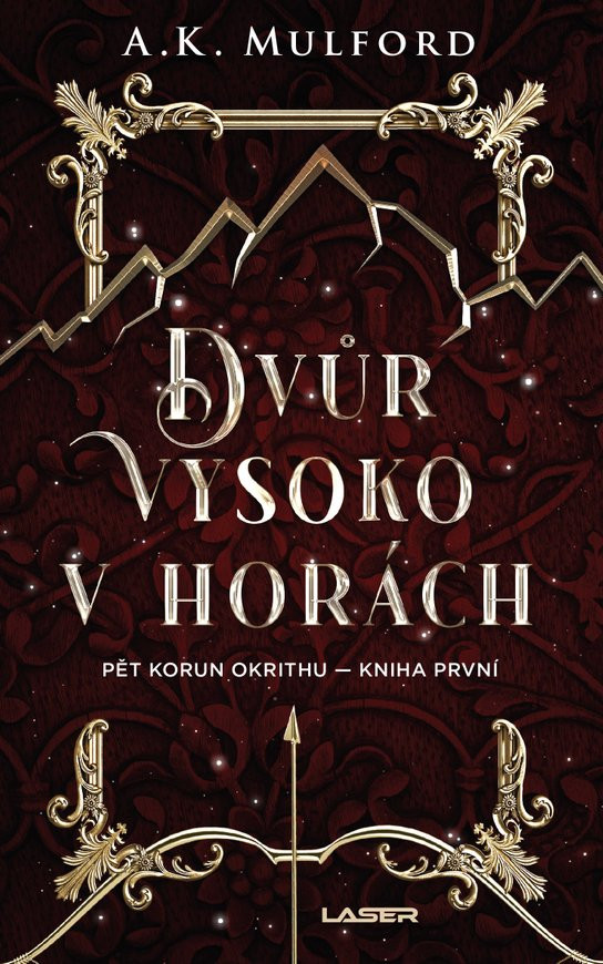 Pět korun Okrithu 1: Dvůr vysoko v horách