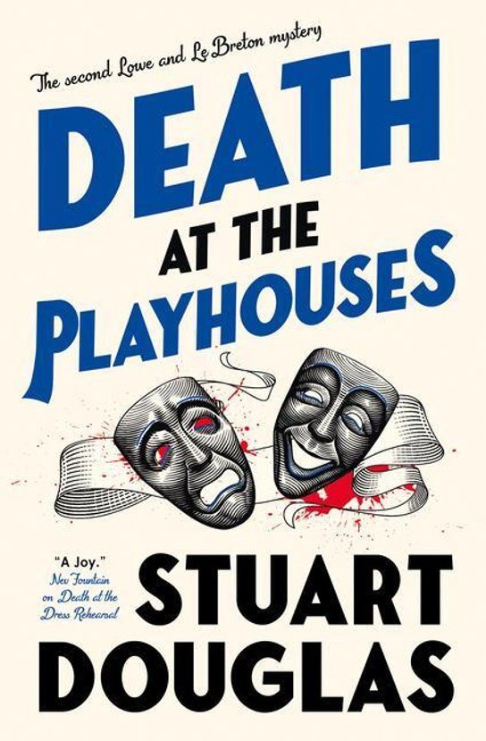 Lowe and Le Breton mysteries - Death at the Playhouses