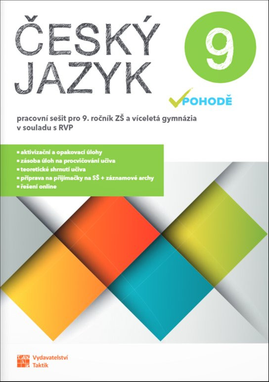 Český jazyk v pohodě 9 Pracovní sešit