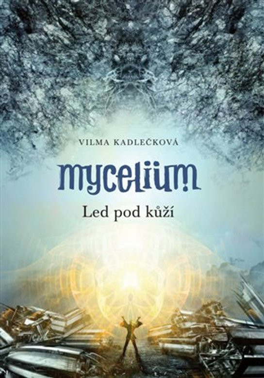Mycelium II: Led pod kůží