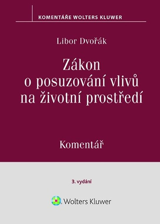 Zákon o posuzování vlivů na životní prostředí Komentář