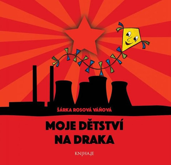 Moje dětství na draka