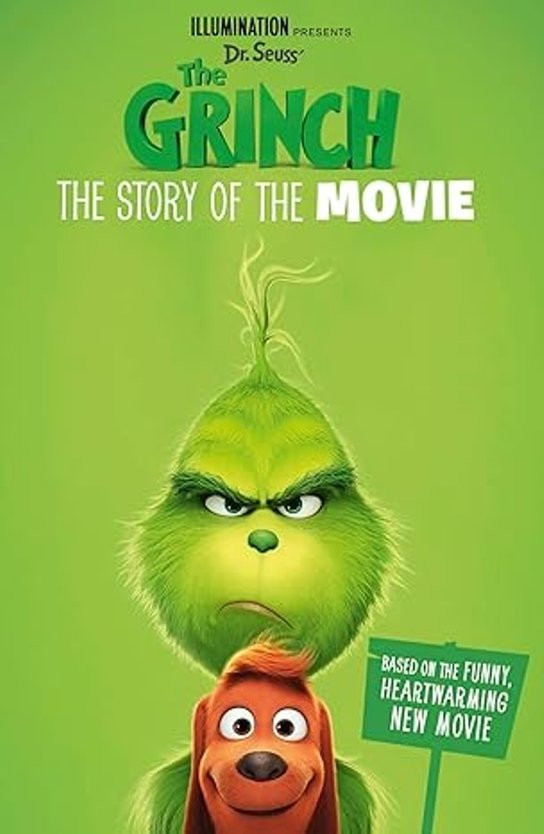The Grinch: The Story of the Movie. Movie Tie-in