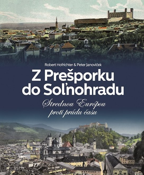 Z Prešporku do Soľnohradu