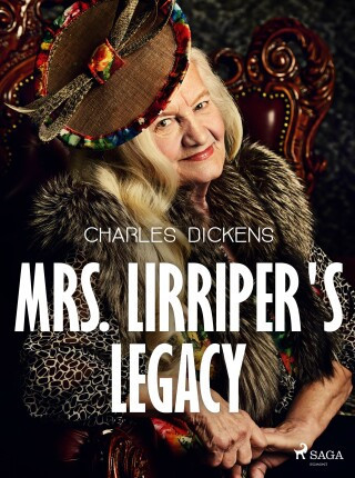 Mrs. Lirriper's Legacy - Charles Dickens - e-kniha