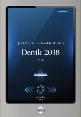 Deník 2038 - Josef Konrad Lewhardt - e-kniha