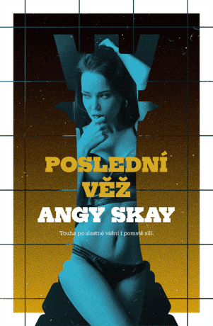 Poslední věž - Angy Skay - e-kniha