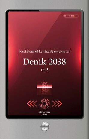 Deník 2038. Díl 3. - Josef Konrad Lewhardt - e-kniha