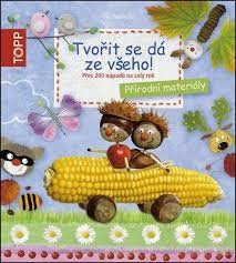 TOPP Tvořit se dá ze všeho! (Defekt) - Pia Pedevilla
