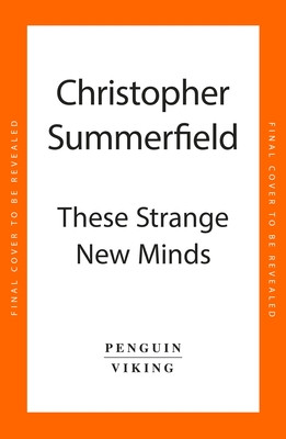These Strange New Minds - How AI Learned to Talk and What It Means (Summerfield Christopher)(Paperback)
