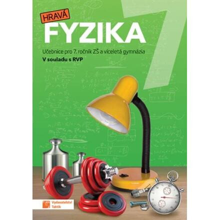 Hravá fyzika 7 - učebnice (nová řada)
