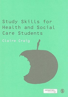Study Skills for Health and Social Care Students -  (Craig Claire)(Paperback)