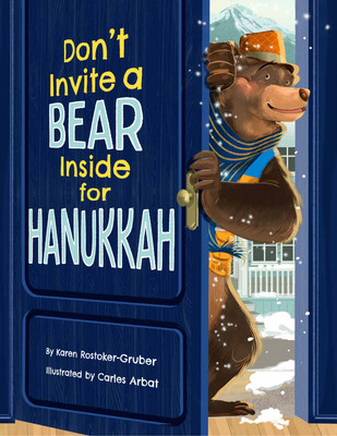 Dont Invite a Bear Inside for Hanukkah -  (Rostoker-Gruber Karen)(Pevná vazba)