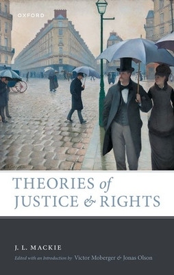 Theories of Justice and Rights -  (Mackie J. L.)(Pevná vazba)