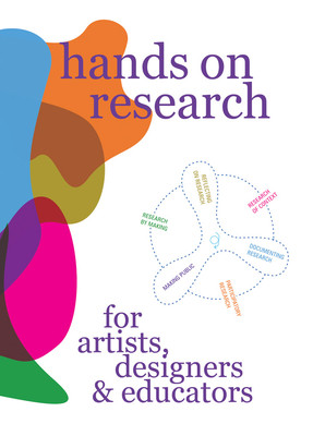 Hands on Research for Artists, Designers & Educators -  (Staal Harma)(Paperback)