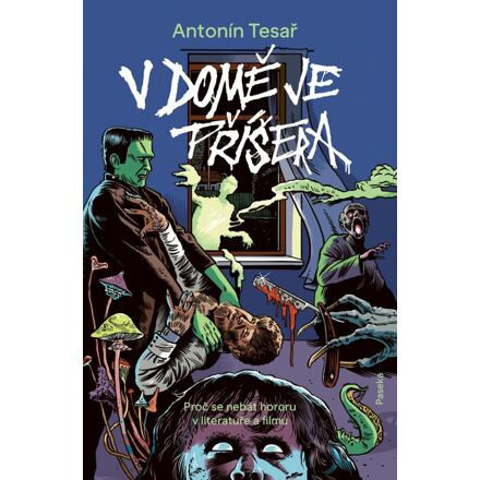 V domě je příšera