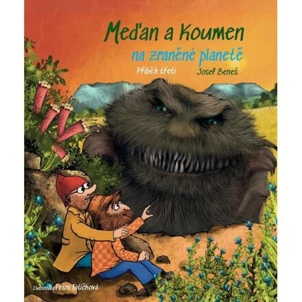 Meďan a Koumen na zraněné planetě