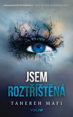 Jsem roztříštěná - Tahereh Mafi - e-kniha
