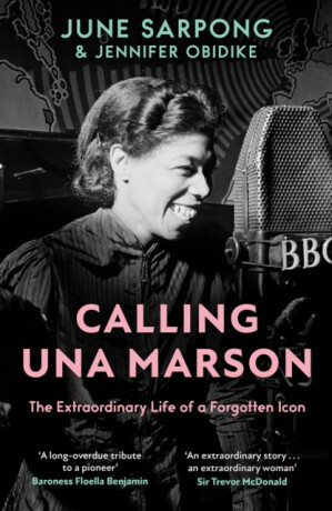 Calling Una Marson - Jennifer Obidike, June Sarpong