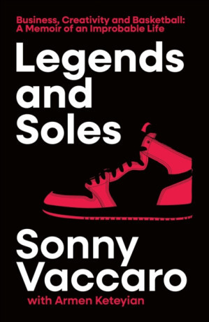 Legends and Soles - Sonny Vaccaro