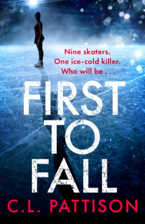 First to Fall - C. L. Pattison
