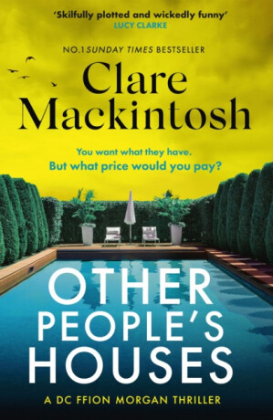 Other People's Houses - Clare Mackintosh