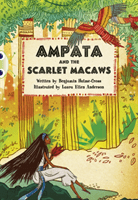 Bug Club Independent Fiction Year 5 Blue A Ampata and Scarlet Macaws -  (Hulme-Cross Benjamin)(Paperback / softback)