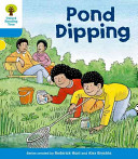 Oxford Reading Tree: Level 3: First Sentences: Pond Dipping -  (Hunt Roderick)(Paperback / softback)