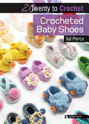 Crocheted Baby Shoes -  (Pierce Val)(Paperback)
