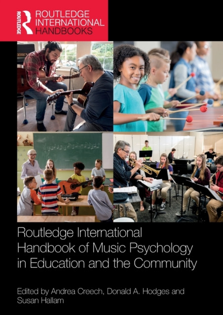 Routledge International Handbook of Music Psychology in Education and the Community -  (Creech Andrea)(Paperback)