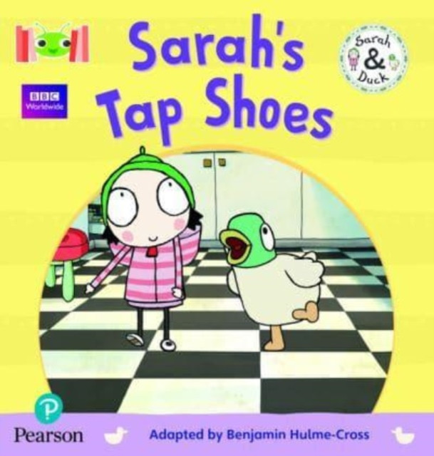 Bug Club Reading Corner: Age 4-5: Sarah and Duck: Sarahs Tap Shoes -  (Hulme-Cross Benjamin)(Paperback / softback)