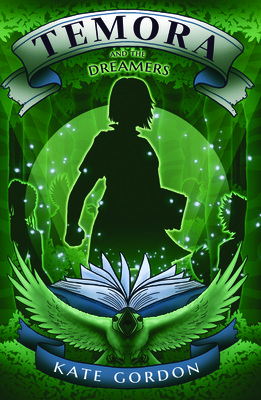 Temora and the Dreamers -  (Gordon Kate)(Paperback)