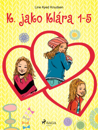 K. jako Klára 1–5 - Line Kyed Knudsen - e-kniha
