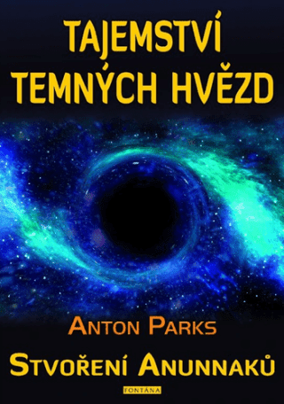 Tajemství temných hvězd - Parks Anton