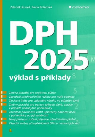 DPH 2025 - výklad s příklady - Zdeněk Kuneš, Pavla Polanská - e-kniha
