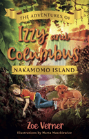 Adventures of Izzy and Columbus - Nakamomo Island -  (Verner Zoe)(Paperback / softback)
