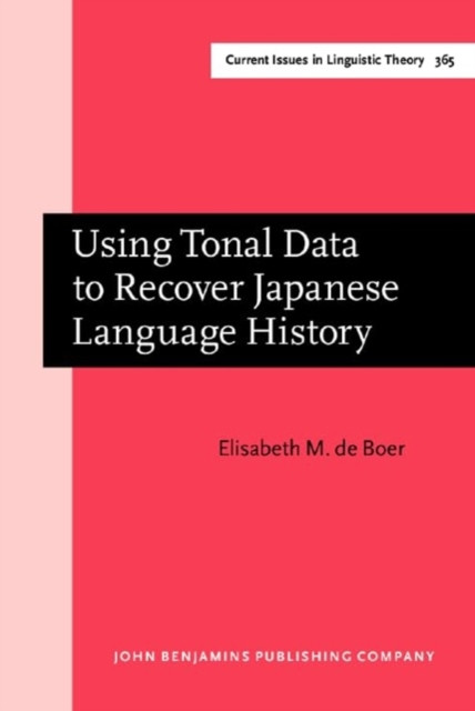 Using Tonal Data to Recover Japanese Language History -  (Boer Elisabeth M. de (Ruhr-Universitat Bochum))(Pevná vazba)